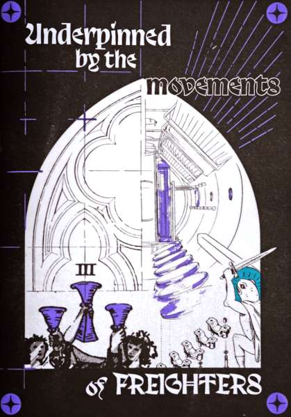 Cover Image for Underpinned by the Movements of Freighters by Various