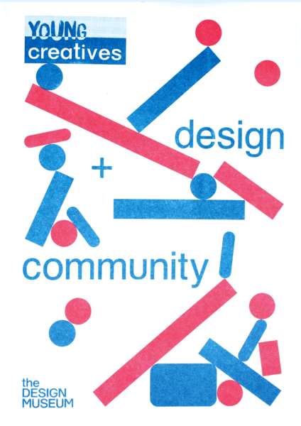 Cover Image for Young Creatives: Design + Community by The Design Museum