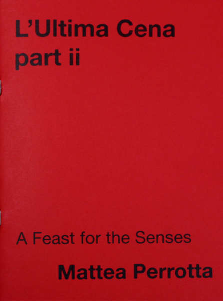 Cover Image for L'Ultima Cena part ii by Mattea Perrotta