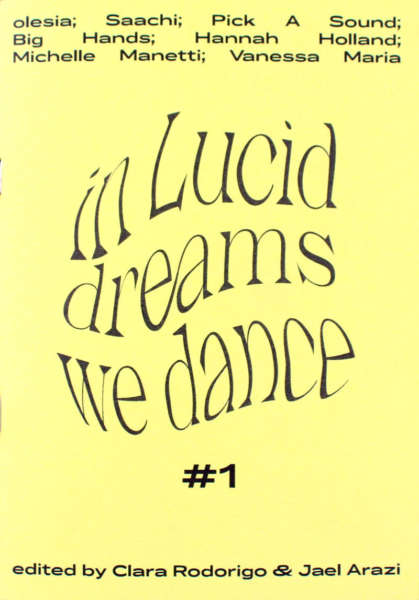 Cover Image for In Lucid Dreams We Dance: Issue 1